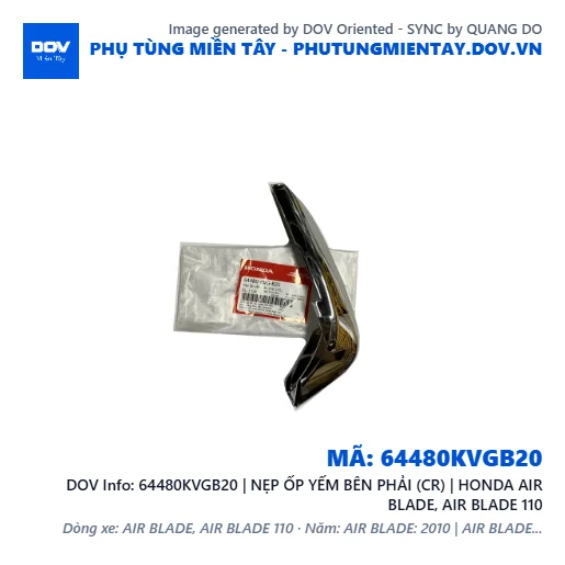 64480KVGB20 | NẸP ỐP YẾM BÊN PHẢI (CR) | HONDA AIR BLADE, AIR BLADE 110 — 64480KVGB20
