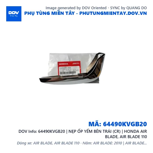 64490KVGB20 | NẸP ỐP YẾM BÊN TRÁI (CR) | HONDA AIR BLADE, AIR BLADE 110 — 64490KVGB20