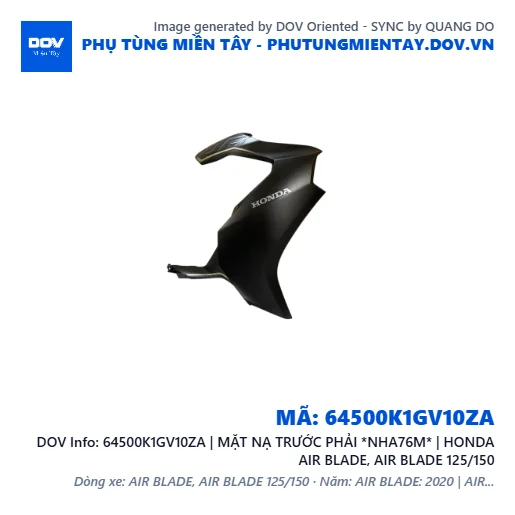 64500K1GV10ZA | MẶT NẠ TRƯỚC PHẢI *NHA76M* | HONDA AIR BLADE, AIR BLADE 125/150 — 64500K1GV10ZA