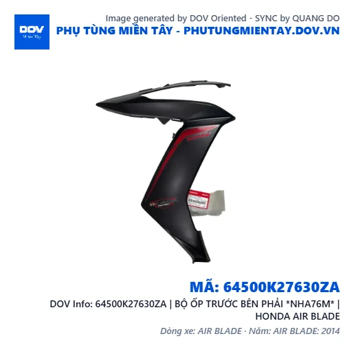 64500K27630ZA | BỘ ỐP TRƯỚC BÊN PHẢI *NHA76M* | HONDA AIR BLADE — 64500K27630ZA