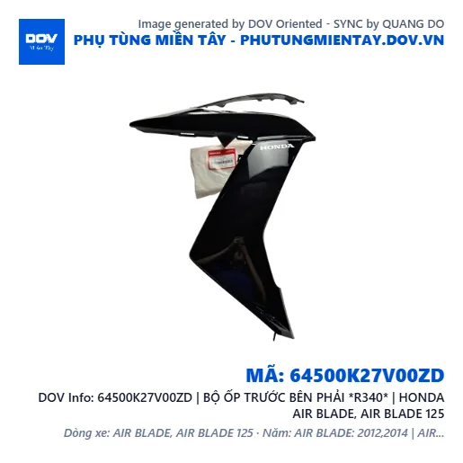 64500K27V00ZD | BỘ ỐP TRƯỚC BÊN PHẢI *R340* | HONDA AIR BLADE, AIR BLADE 125 — 64500K27V00ZD