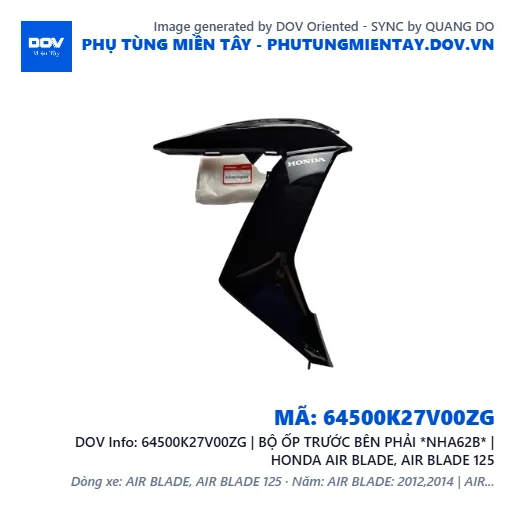 64500K27V00ZG | BỘ ỐP TRƯỚC BÊN PHẢI *NHA62B* | HONDA AIR BLADE, AIR BLADE 125 — 64500K27V00ZG