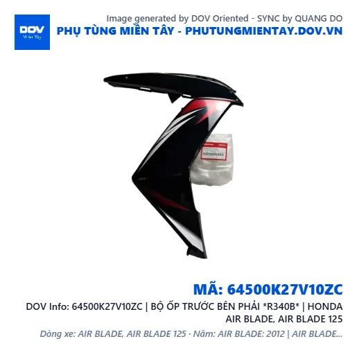 64500K27V10ZC | BỘ ỐP TRƯỚC BÊN PHẢI *R340B* | HONDA AIR BLADE, AIR BLADE 125 — 64500K27V10ZC