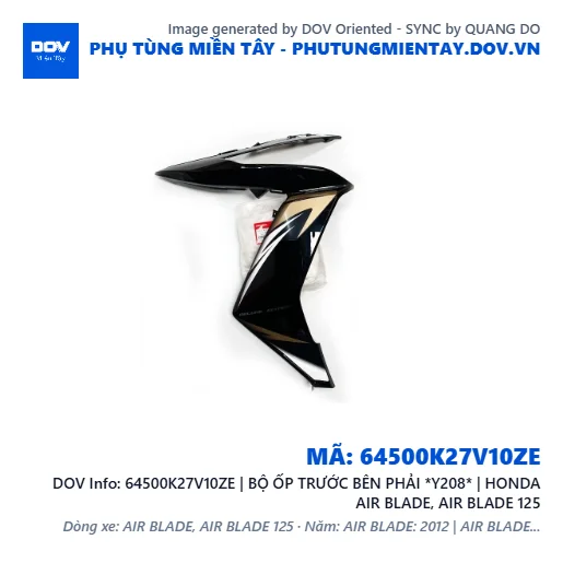 64500K27V10ZE | BỘ ỐP TRƯỚC BÊN PHẢI *Y208* | HONDA AIR BLADE, AIR BLADE 125 — 64500K27V10ZE