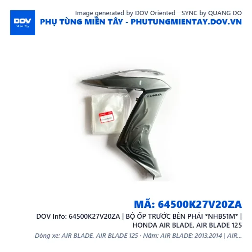 64500K27V20ZA | BỘ ỐP TRƯỚC BÊN PHẢI *NHB51M* | HONDA AIR BLADE, AIR BLADE 125 — 64500K27V20ZA