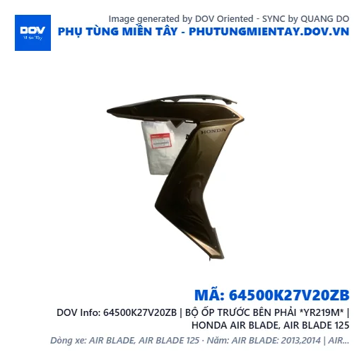 64500K27V20ZB | BỘ ỐP TRƯỚC BÊN PHẢI *YR219M* | HONDA AIR BLADE, AIR BLADE 125 — 64500K27V20ZB