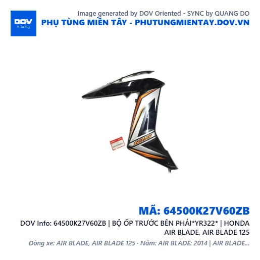 64500K27V60ZB | BỘ ỐP TRƯỚC BÊN PHẢI*YR322* | HONDA AIR BLADE, AIR BLADE 125 — 64500K27V60ZB