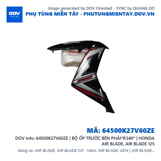 64500K27V60ZE | BỘ ỐP TRƯỚC BÊN PHẢI*R340* | HONDA AIR BLADE, AIR BLADE 125 — 64500K27V60ZE