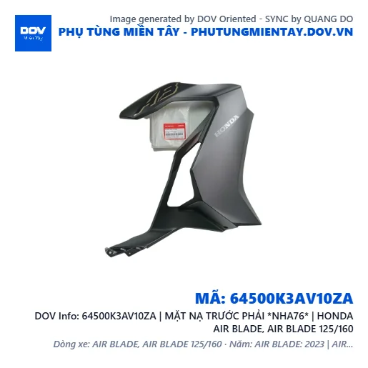 64500K3AV10ZA | MẶT NẠ TRƯỚC PHẢI *NHA76* | HONDA AIR BLADE, AIR BLADE 125/160 — 64500K3AV10ZA