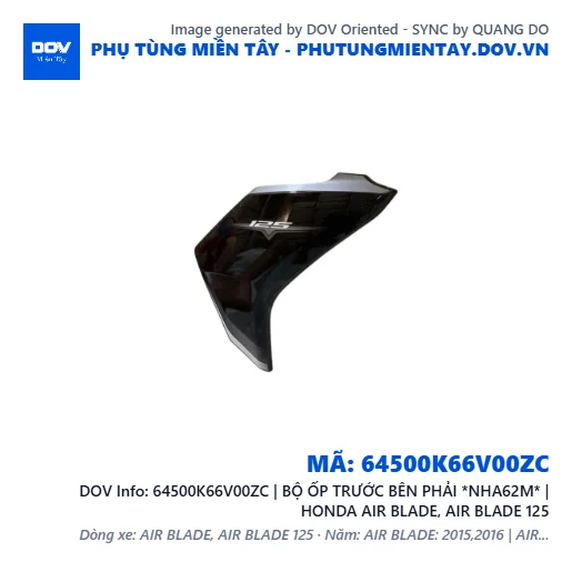 64500K66V00ZC | BỘ ỐP TRƯỚC BÊN PHẢI *NHA62M* | HONDA AIR BLADE, AIR BLADE 125 — 64500K66V00ZC