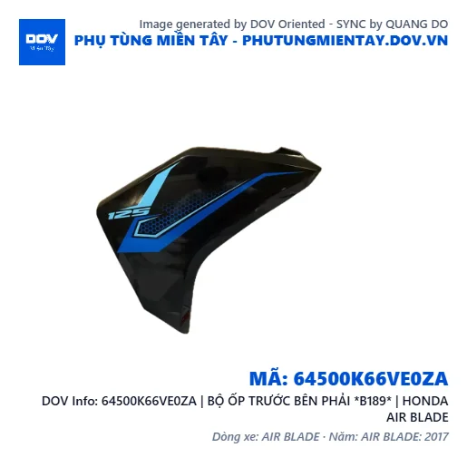 64500K66VE0ZA | BỘ ỐP TRƯỚC BÊN PHẢI *B189* | HONDA AIR BLADE — 64500K66VE0ZA