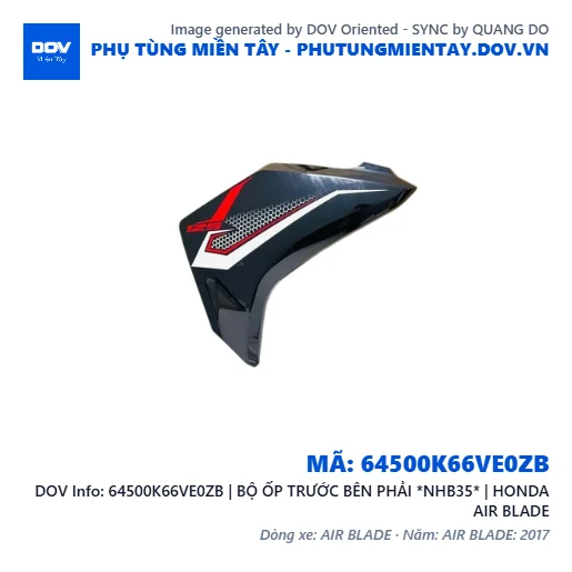 64500K66VE0ZB | BỘ ỐP TRƯỚC BÊN PHẢI *NHB35* | HONDA AIR BLADE — 64500K66VE0ZB