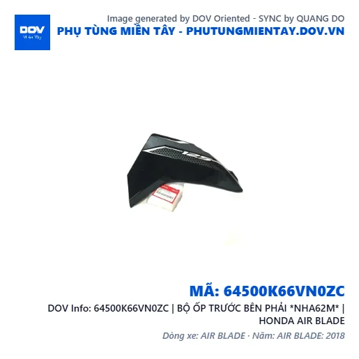 64500K66VN0ZC | BỘ ỐP TRƯỚC BÊN PHẢI *NHA62M* | HONDA AIR BLADE — 64500K66VN0ZC
