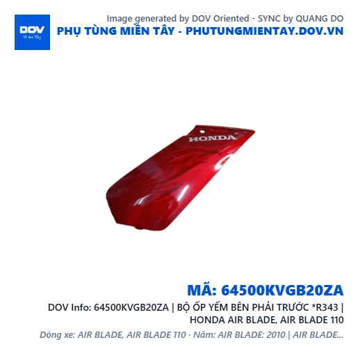 64500KVGB20ZA | BỘ ỐP YẾM BÊN PHẢI TRƯỚC *R343 | HONDA AIR BLADE, AIR BLADE 110 — 64500KVGB20ZA