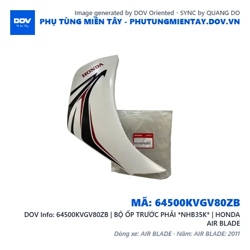 64500KVGV80ZB | BỘ ỐP TRƯỚC PHẢI *NHB35K* | HONDA AIR BLADE — 64500KVGV80ZB