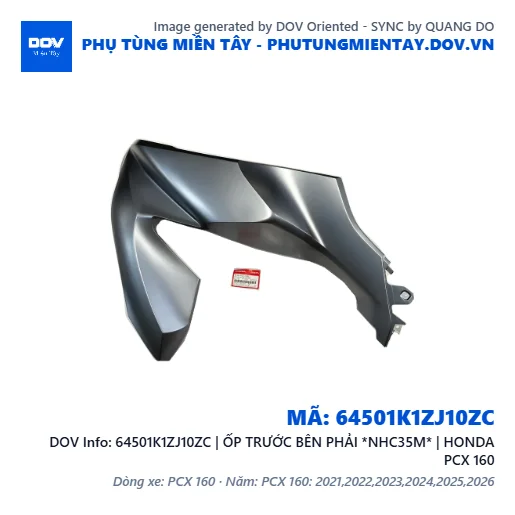 64501K1ZJ10ZC | ỐP TRƯỚC BÊN PHẢI *NHC35M* | HONDA PCX 160 — 64501K1ZJ10ZC
