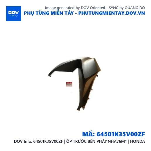 64501K35V00ZF | ỐP TRƯỚC BÊN PHẢI*NHA76M* | HONDA  — 64501K35V00ZF