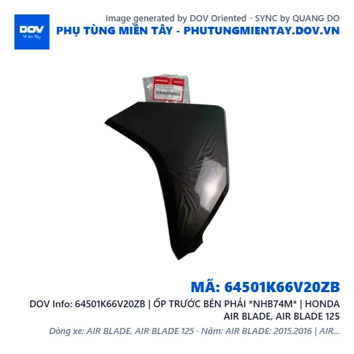 64501K66V20ZB | ỐP TRƯỚC BÊN PHẢI *NHB74M* | HONDA AIR BLADE, AIR BLADE 125 — 64501K66V20ZB