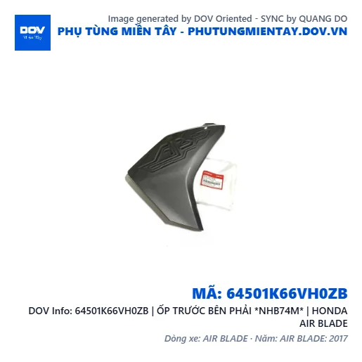 64501K66VH0ZB | ỐP TRƯỚC BÊN PHẢI *NHB74M* | HONDA AIR BLADE — 64501K66VH0ZB