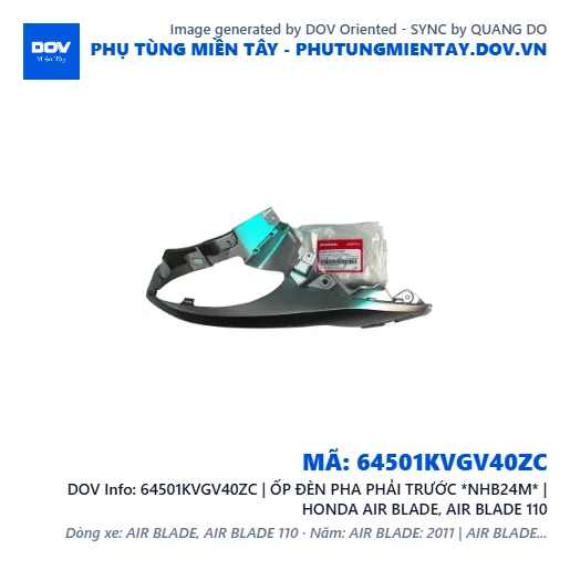 64501KVGV40ZC | ỐP ĐÈN PHA PHẢI TRƯỚC *NHB24M* | HONDA AIR BLADE, AIR BLADE 110 — 64501KVGV40ZC