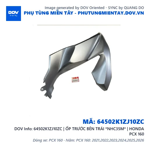 64502K1ZJ10ZC | ỐP TRƯỚC BÊN TRÁI *NHC35M* | HONDA PCX 160 — 64502K1ZJ10ZC