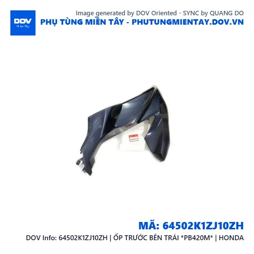 64502K1ZJ10ZH | ỐP TRƯỚC BÊN TRÁI *PB420M* | HONDA — 64502K1ZJ10ZH