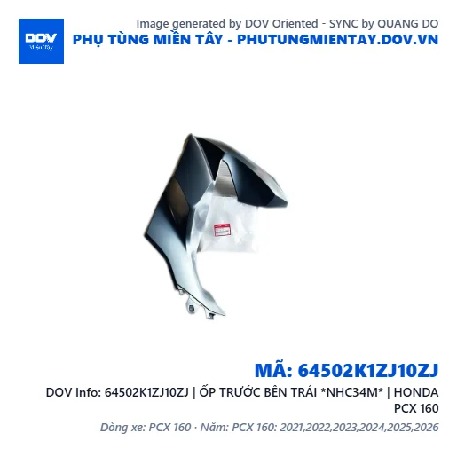 64502K1ZJ10ZJ | ỐP TRƯỚC BÊN TRÁI *NHC34M* | HONDA PCX 160 — 64502K1ZJ10ZJ