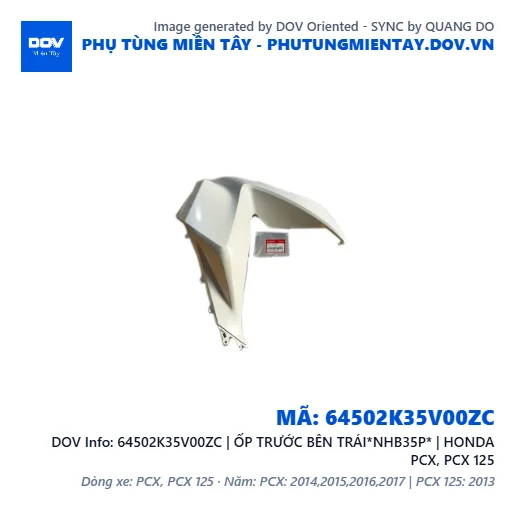 64502K35V00ZC | ỐP TRƯỚC BÊN TRÁI*NHB35P* | HONDA PCX, PCX 125 — 64502K35V00ZC