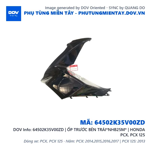 64502K35V00ZD | ỐP TRƯỚC BÊN TRÁI*NHB25M* | HONDA PCX, PCX 125 — 64502K35V00ZD