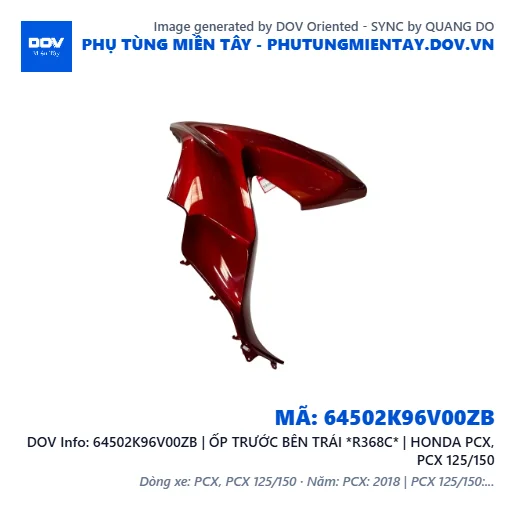 64502K96V00ZB | ỐP TRƯỚC BÊN TRÁI *R368C* | HONDA PCX, PCX 125/150 — 64502K96V00ZB