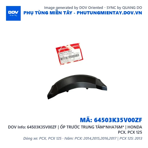 64503K35V00ZF | ỐP TRƯỚC TRUNG TÂM*NHA76M* | HONDA PCX, PCX 125 — 64503K35V00ZF
