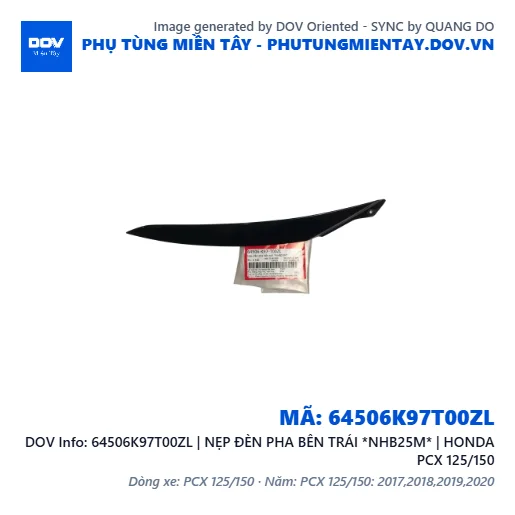64506K97T00ZL | NẸP ĐÈN PHA BÊN TRÁI *NHB25M* | HONDA PCX 125/150 — 64506K97T00ZL