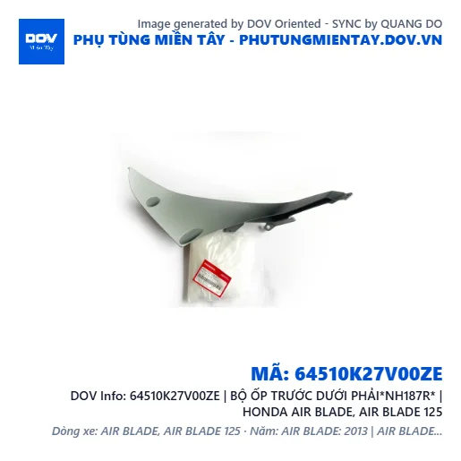 64510K27V00ZE | BỘ ỐP TRƯỚC DƯỚI PHẢI*NH187R* | HONDA AIR BLADE, AIR BLADE 125 — 64510K27V00ZE