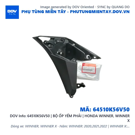 64510K56V50 | BỘ ỐP YẾM PHẢI | HONDA WINNER, WINNER X — 64510K56V50