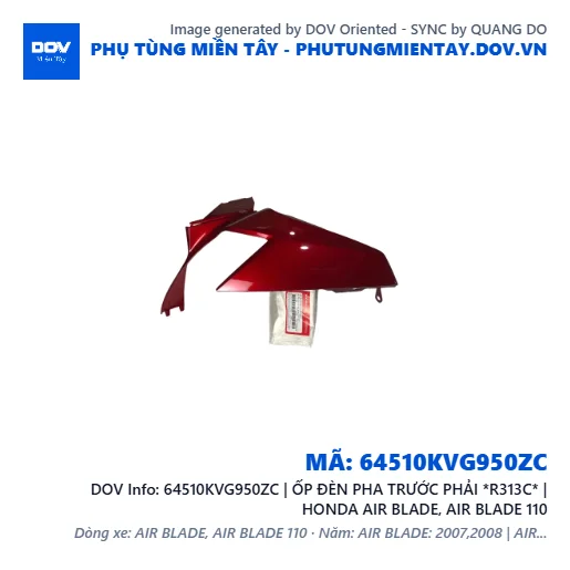 64510KVG950ZC | ỐP ĐÈN PHA TRƯỚC PHẢI *R313C* | HONDA AIR BLADE, AIR BLADE 110 — 64510KVG950ZC