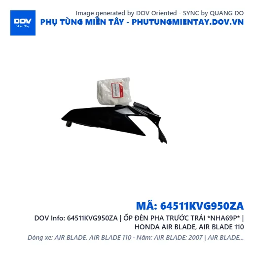 64511KVG950ZA | ỐP ĐÈN PHA TRƯỚC TRÁI *NHA69P* | HONDA AIR BLADE, AIR BLADE 110 — 64511KVG950ZA