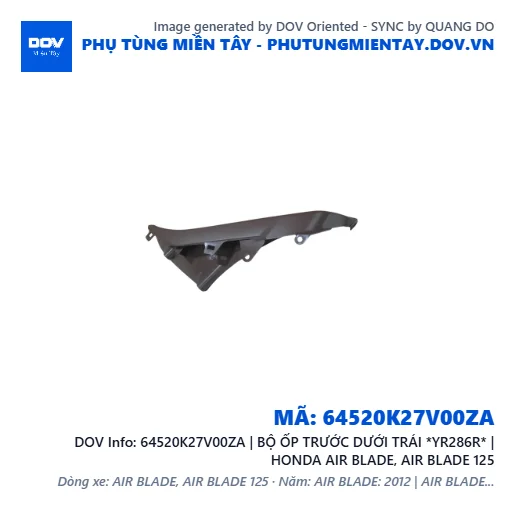 64520K27V00ZA | BỘ ỐP TRƯỚC DƯỚI TRÁI *YR286R* | HONDA AIR BLADE, AIR BLADE 125 — 64520K27V00ZA