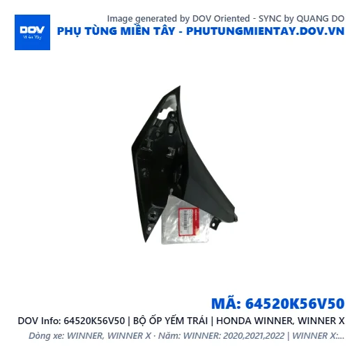 64520K56V50 | BỘ ỐP YẾM TRÁI | HONDA WINNER, WINNER X — 64520K56V50