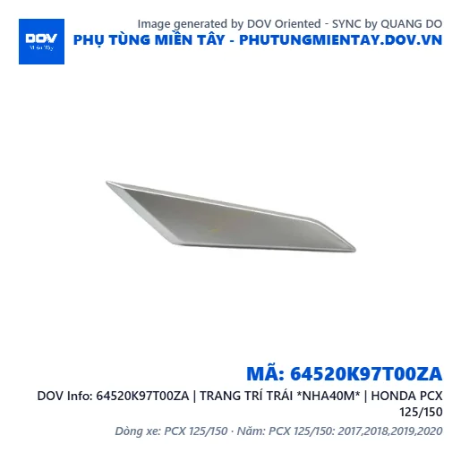 64520K97T00ZA | TRANG TRÍ TRÁI *NHA40M* | HONDA PCX 125/150 — 64520K97T00ZA