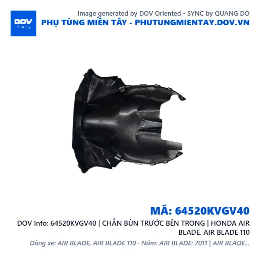 64520KVGV40 | CHẮN BÙN TRƯỚC BÊN TRONG | HONDA AIR BLADE, AIR BLADE 110 — 64520KVGV40