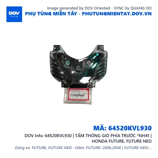 64520KVL930 | TẤM THÔNG GIÓ PHÍA TRƯỚC *NH41 | HONDA FUTURE, FUTURE NEO — 64520KVL930