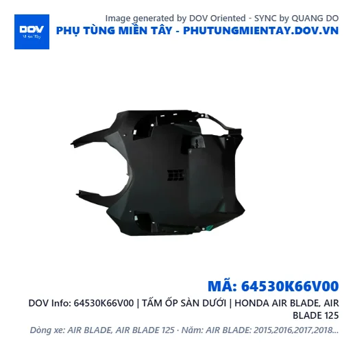 64530K66V00 | TẤM ỐP SÀN DƯỚI | HONDA AIR BLADE, AIR BLADE 125 — 64530K66V00