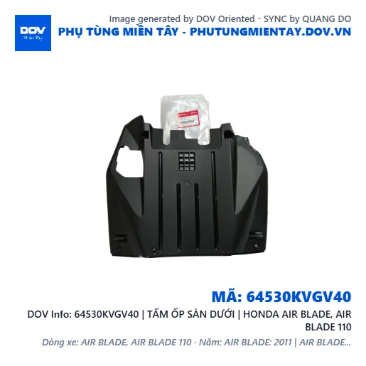 64530KVGV40 | TẤM ỐP SÀN DƯỚI | HONDA AIR BLADE, AIR BLADE 110 — 64530KVGV40