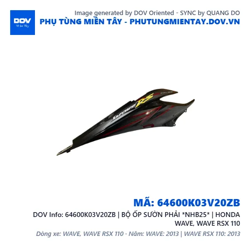 64600K03V20ZB | BỘ ỐP SƯỜN PHẢI *NHB25* | HONDA WAVE, WAVE RSX 110 — 64600K03V20ZB