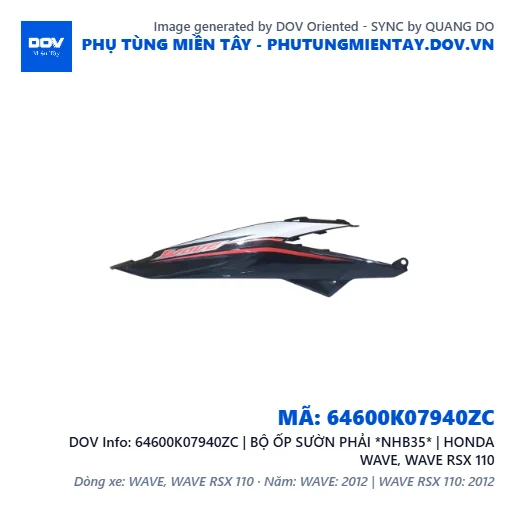 64600K07940ZC | BỘ ỐP SƯỜN PHẢI *NHB35* | HONDA WAVE, WAVE RSX 110 — 64600K07940ZC