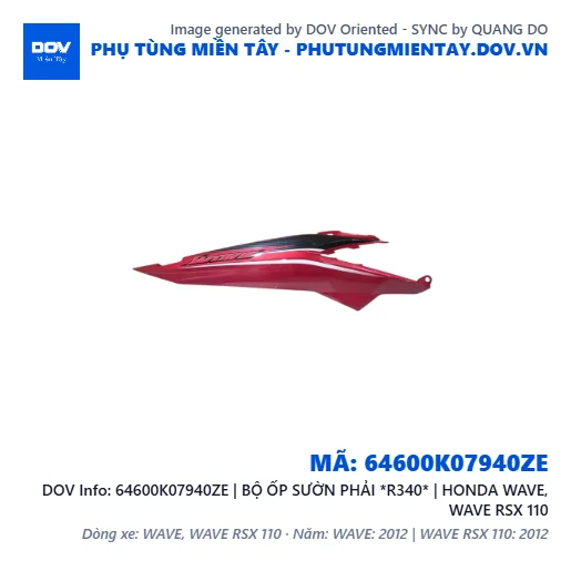 64600K07940ZE | BỘ ỐP SƯỜN PHẢI *R340* | HONDA WAVE, WAVE RSX 110 — 64600K07940ZE