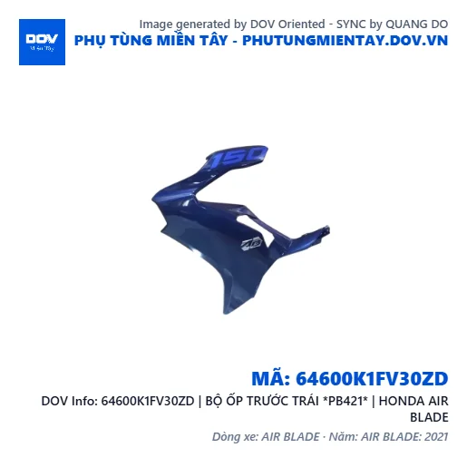 64600K1FV30ZD | BỘ ỐP TRƯỚC TRÁI *PB421* | HONDA AIR BLADE — 64600K1FV30ZD