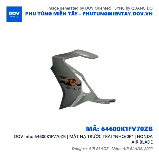 64600K1FV70ZB | MẶT NẠ TRƯỚC TRÁI *NHC60P* | HONDA AIR BLADE — 64600K1FV70ZB