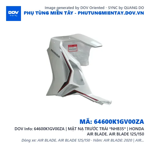 64600K1GV00ZA | MẶT NẠ TRƯỚC TRÁI *NHB35* | HONDA AIR BLADE, AIR BLADE 125/150 — 64600K1GV00ZA