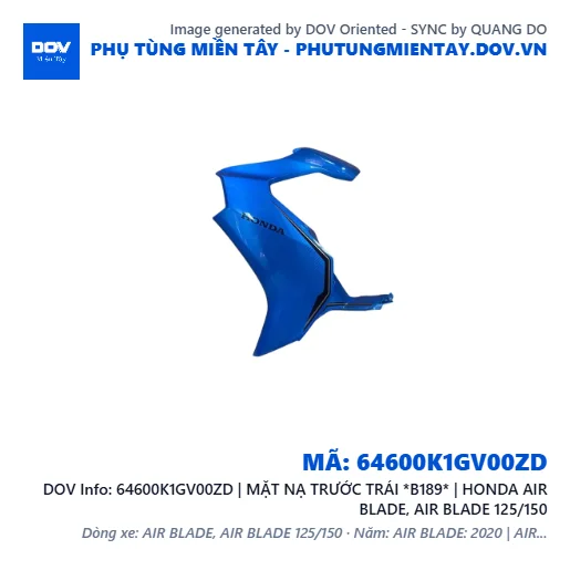 64600K1GV00ZD | MẶT NẠ TRƯỚC TRÁI *B189* | HONDA AIR BLADE, AIR BLADE 125/150 — 64600K1GV00ZD